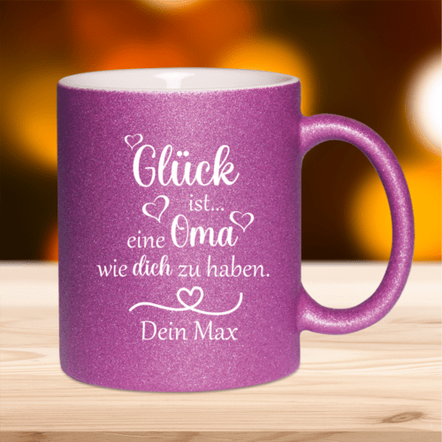 Glitzertasse Glück ist... eine Oma wie dich zu haben mit...