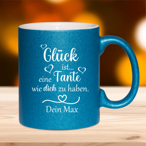 Personalisierte Tasse Glitzer Glück ist... eine Tante.... mit...