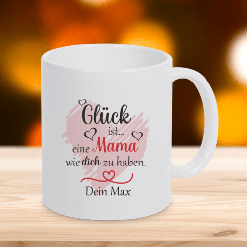 Personalisierte Tasse Glück ist... eine Mama wie dich zu haben mit...