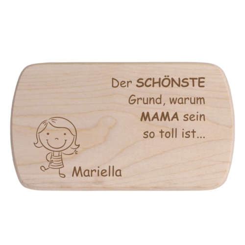 Frühstücksbrett der schönste Grund Mama zu sein