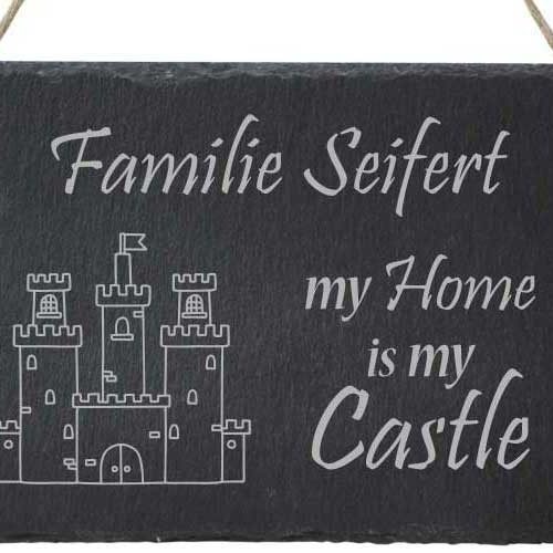 Türschild Schiefer mit Namensgravur My Home is my Castle