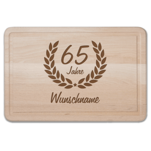 Schneidebrett mit Gravur - Zum 65. Geburtstag Ehrenranke