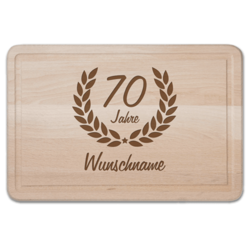 Schneidebrett mit Gravur - Zum 70. Geburtstag Ehrenranke