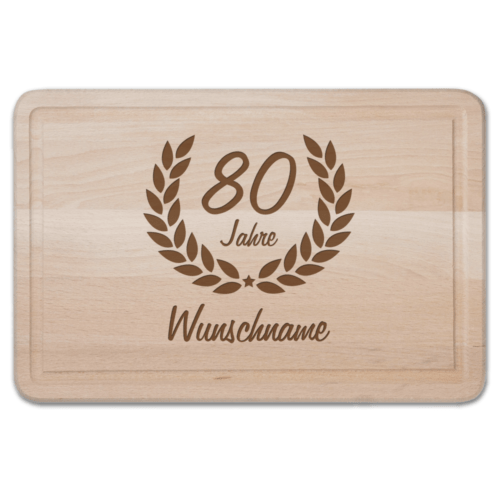 Schneidebrett mit Gravur - Zum 80. Geburtstag Ehrenranke