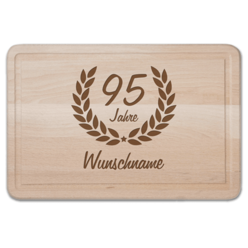 Schneidebrett mit Gravur - Zum 95. Geburtstag Ehrenranke