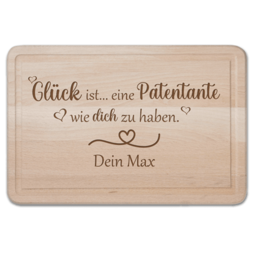 Schneidebrett Glück ist eine Patentante.... mit Wunschnamen