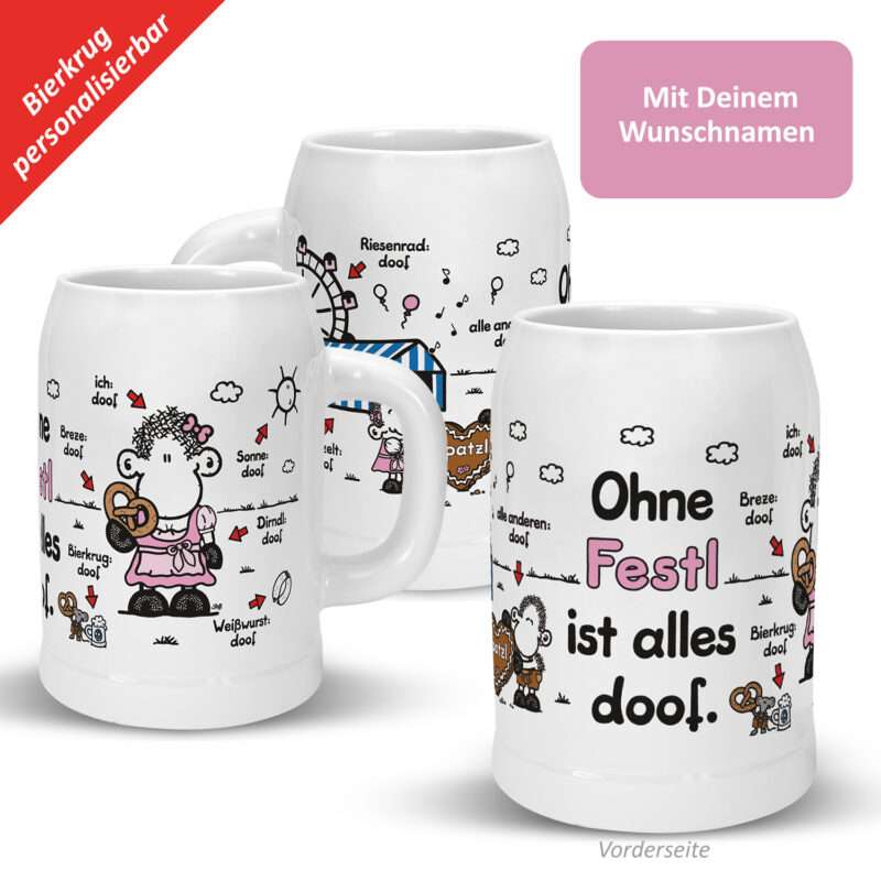 Bierkrug (Dirndl) »Ohne ... ist alles doof.« mit Wunschtext, weiß, personalisiert