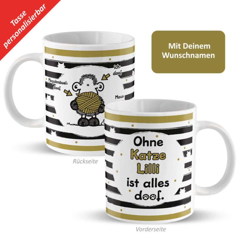 Tasse »Ohne Katze ... ist alles doof.« mit Wunschnamen, weiß, personalisiert