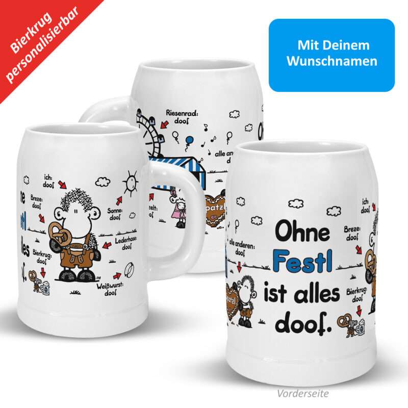 Bierkrug (Lederhose) »Ohne ... ist alles doof.« mit Wunschtext, weiß, personalisiert