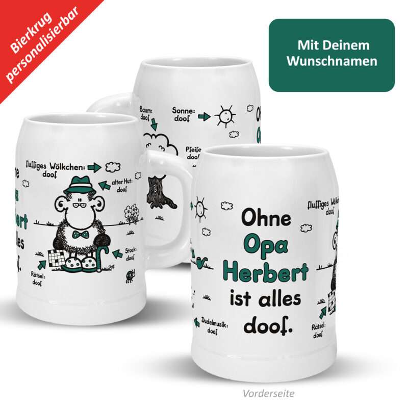 Bierkrug »Ohne Opa ... ist alles doof.« mit Wunschnamen, weiß, personalisiert