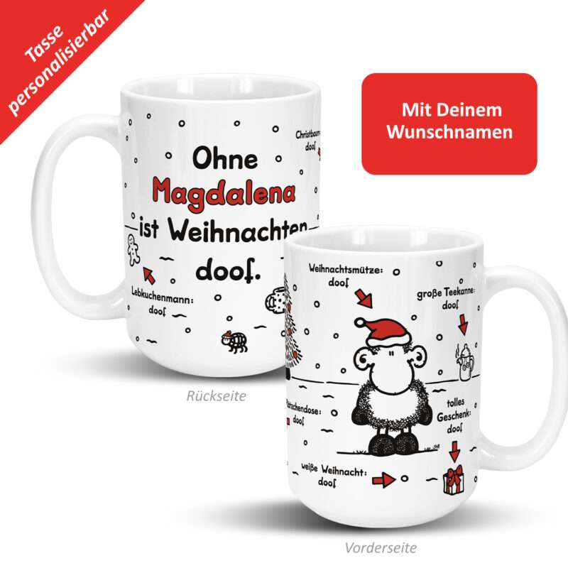 XL-Tasse »Ohne ... ist Weihnachten doof.« mit Wunschnamen, weiß, personalisiert