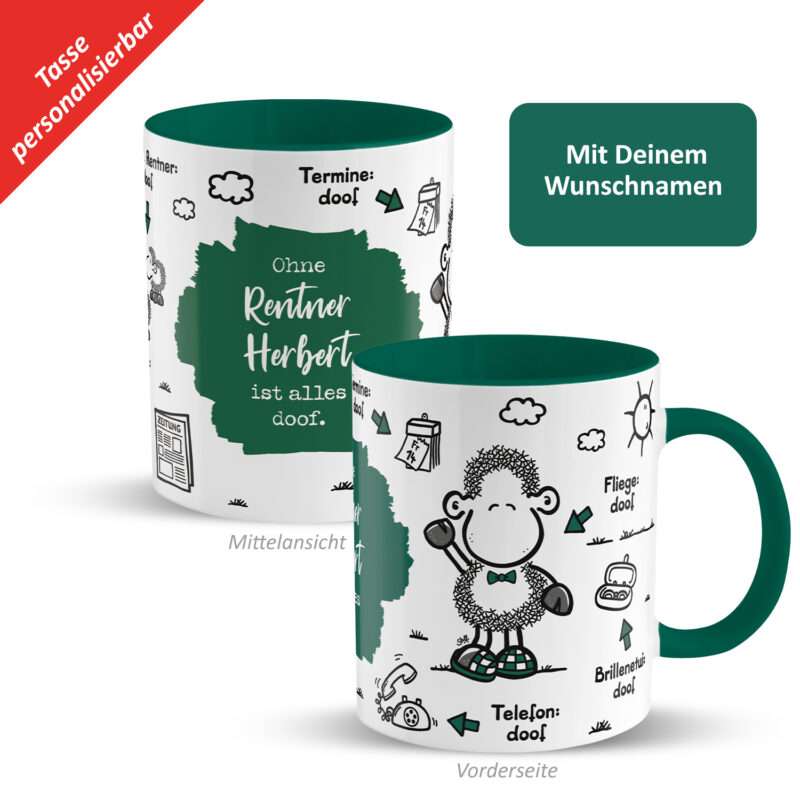 Tasse »Ohne Rentner ... ist alles doof.« mit Wunschnamen, petrol, personalisiert petrol