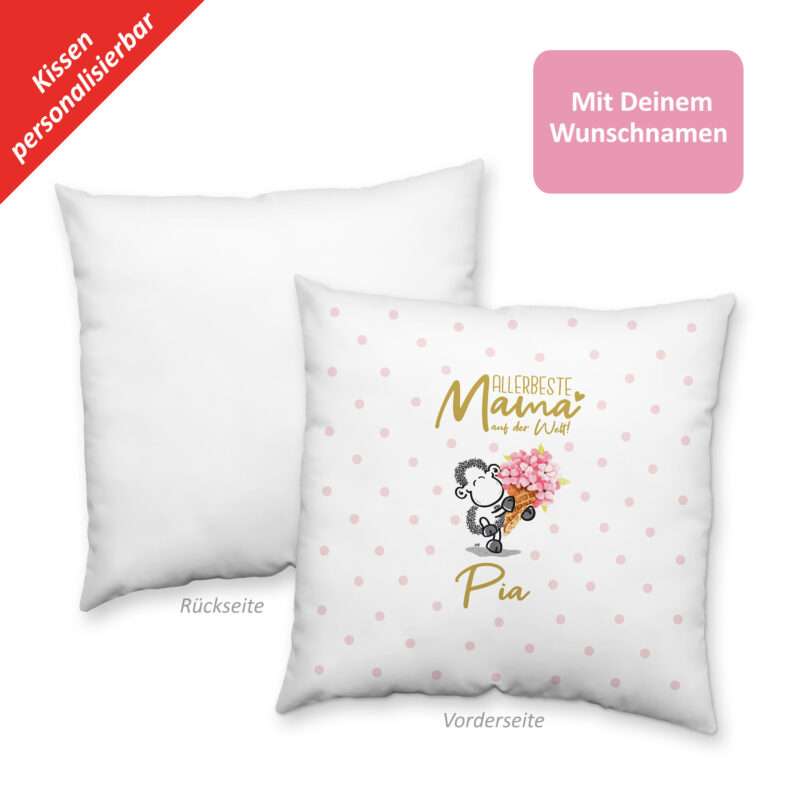 Kissen »Allerbeste Mama auf der Welt! ...« mit Wunschnamen, personalisiert